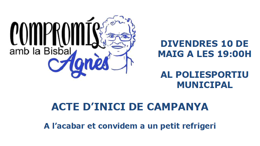 Us convidem a l’acte d’inici de campanya de Compromís amb la Bisbal: divendres 10 de maig al poliesportiu municipal
